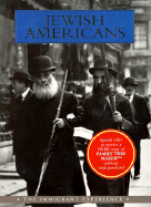 Jewish Americans: The Immigrant Experience