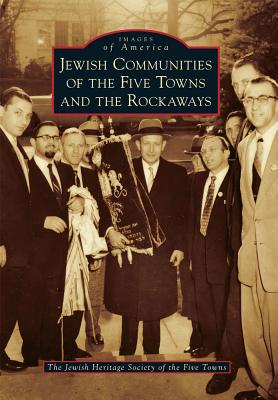 Jewish Communities of the Five Towns and the Rockaways - The Jewish Heritage Society of the Five Towns