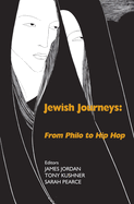 Jewish Journeys: From Philo to Hip Hop