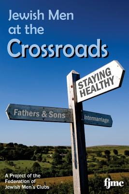 Jewish Men at the Crossroads - Simon, Charles, Rabbi