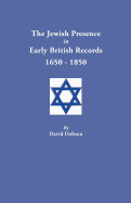 Jewish Presence in Early British Records, 1650-1850 - Dobson, David