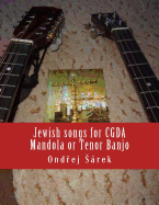 Jewish songs for CGDA Mandola or Tenor Banjo