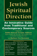 Jewish Spiritual Direction: An Innovative Guide from Traditional and Contemporary Sources