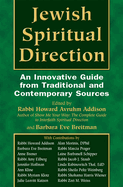 Jewish Spiritual Direction: An Innovative Guide from Traditional and Contemporary Sources