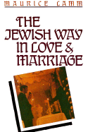 Jewish Way in Love and Marriage