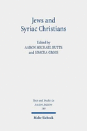 Jews and Syriac Christians: Intersections Across the First Millennium