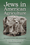 Jews in American Agriculture: An Annotated Bibliography