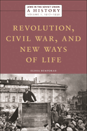 Jews in the Soviet Union: A History: Revolution, Civil War, and New Ways of Life, 1917-1930, Volume 1
