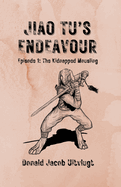 Jiao Tu's Endeavour, Episode 1: The Kidnapped Mousling