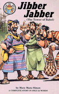 Jibber-Jabber: Genesis 11:1-9: The Tower of Babel