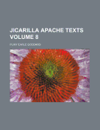 Jicarilla Apache Texts; Volume 8