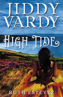 Jiddy Vardy - High Tide - Estevez, Ruth