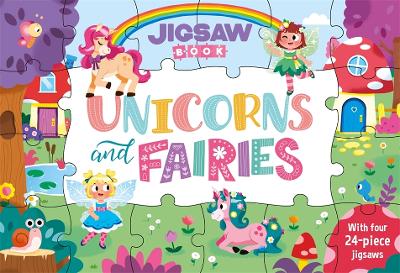Jigsaw Book: Unicorns and Fairies - Igloo Books