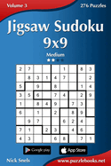 Jigsaw Sudoku 9x9 - Medium - Volume 3 - 276 Puzzles