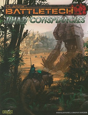 Jihad Conspiracies: Interstellar Players 2 - Catalyst Game Labs (Creator)