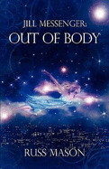 Jill Messenger: Out of Body