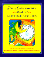 Jim Aylesworth's Book of Bedtime Stories
