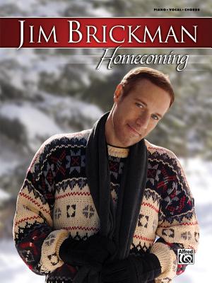 Jim Brickman -- Homecoming: Piano/Vocal/Chords - Brickman, Jim
