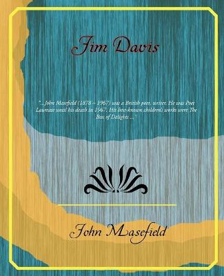 Jim Davis - Masefield, John