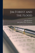 Jim Forest and the Flood