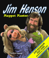 Jim Henson: Muppet Master - Aaseng, Nathan