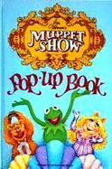 Jim Henson's Muppet Show Pop-Up Book - Henson, Jim