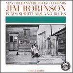 Jim Robinson Plays Spirituals and Blues