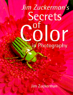 Jim Zuckerman's Secrets of Color in Photography