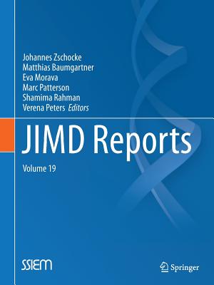Jimd Reports, Volume 19 - Zschocke, Johannes, MD, PhD (Editor), and Baumgartner, Matthias (Editor), and Morava, Eva (Editor)