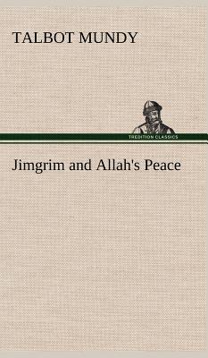 Jimgrim and Allah's Peace - Mundy, Talbot