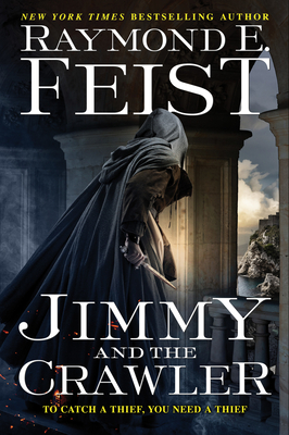 Jimmy and the Crawler - Feist, Raymond E