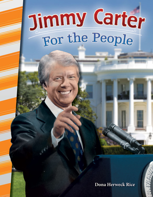 Jimmy Carter: For the People - Herweck Rice, Dona