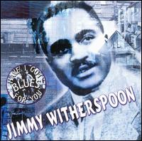 Jimmy Witherspoon [Dressed to Kill] - Jimmy Witherspoon