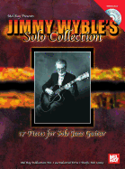 Jimmy Wyble's Solo Collection: 17 Pieces for Solo Jazz Guitar