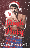 Jingle Baby: A Festive Billionaire Surprise Pregnancy Novella
