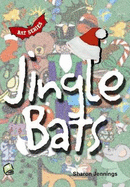 Jingle Bats - Jennings, Sharon