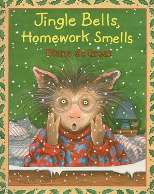 Jingle Bells, Homework Smells: A Christmas Holiday Book for Kids - 