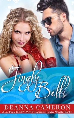 Jingly Bells: A Holiday Novella - Cameron, Deanna