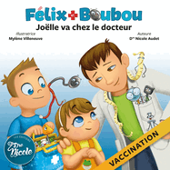 Jo?lle va chez le docteur: Vaccination