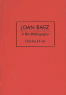 Joan Baez: A Bio-Bibliography