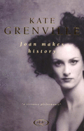 Joan Makes History - Grenville, Kate