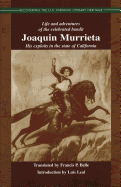 Joaquin Murrieta, California Outlaw