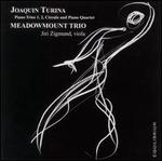 Joaquin Turina: Piano Trios Nos. 1 & 2; Circulo; Piano Quartet