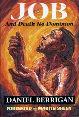 Job: And Death No Dominion - Berrigan, Daniel