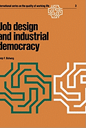 Job Design and Industrial Democracy: The Case of Norway