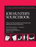 Job Hunters Sourcebook: Where to Find Employment Leads and Other Job Search Resources