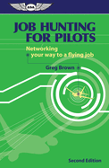 Job Hunting for Pilots: Networking Your Way to a Flying Job