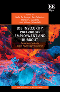 Job Insecurity, Precarious Employment and Burnout: Facts and Fables in Work Psychology Research