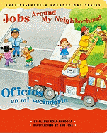 Jobs Around My Neighborhood/Oficios en Mi Vecindario