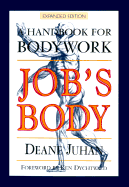 Job's Body: A Handbook for Bodywork